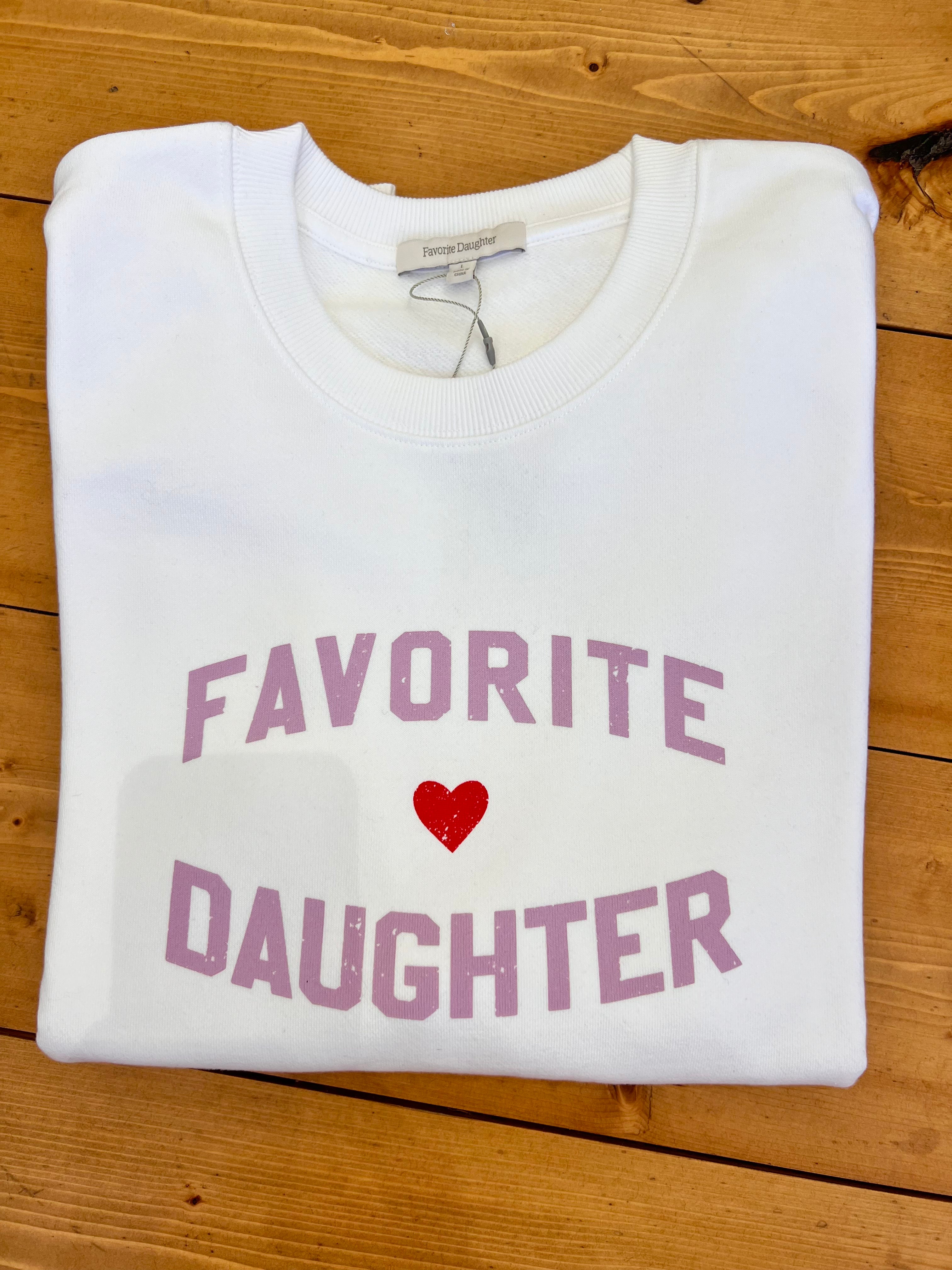 Favorite Daughter Sweatshirt